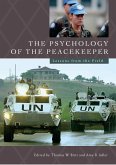The Psychology of the Peacekeeper (eBook, PDF)