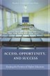 Access, Opportunity, and Success... - Bild 1