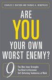 Are You Your Own Worst Enemy? (eBook, PDF)