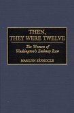 Then, They Were Twelve (eBook, PDF)