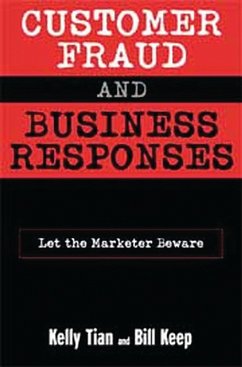 Customer Fraud and Business Responses (eBook, PDF) - Tian, Kelly T.; Keep, Bill