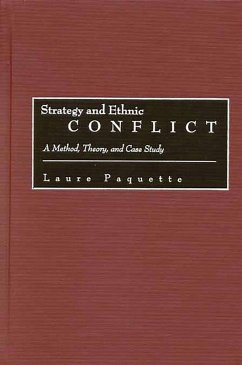 Strategy and Ethnic Conflict (eBook, PDF) - Paquette, Laure