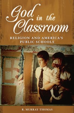 God in the Classroom (eBook, PDF) - Thomas, R. Murray
