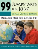 99 Jumpstarts for Kids' Social Studies Reports (eBook, PDF)