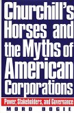 Churchill's Horses and the Myths of American Corporations (eBook, PDF)