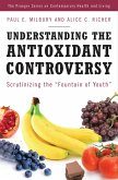 Understanding the Antioxidant Controversy (eBook, PDF)