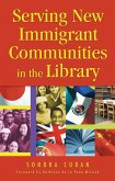Serving New Immigrant Communities in the Library (eBook, PDF)