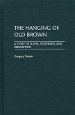 The Hanging of Old Brown (eBook, PDF)