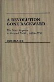 A Revolution Gone Backward (eBook, PDF)