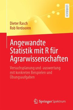 Angewandte Statistik mit R für Agrarwissenschaften (eBook, PDF) - Rasch, Dieter; Verdooren, Rob