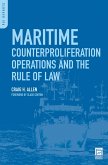 Maritime Counterproliferation Operations and the Rule of Law (eBook, PDF)