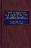 Practical Approaches to Using Learning Styles in Higher Education (eBook, PDF)