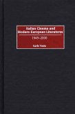 Italian Cinema and Modern European Literatures (eBook, PDF)