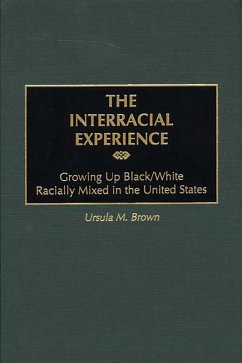 The Interracial Experience (eBook, PDF) - Brown, Ursula M.