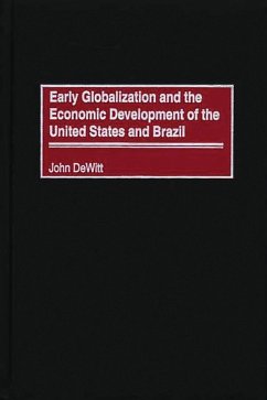 Cover Early Globalization and the Economic Development of the United States and Brazil (eBook, PDF)