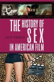 The History of Sex in American Film (eBook, PDF) The History of Sex in American Film (eBook, PDF)
