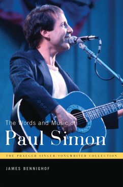 The Words and Music of Paul Simon (eBook, PDF) - Bennighof, James