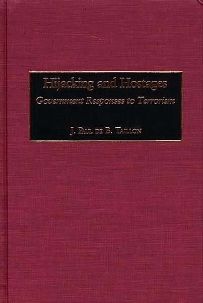 Hijacking and Hostages (eBook, PDF) Hijacking and Hostages (eBook, PDF)
