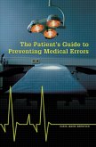 The Patient's Guide to Preventing Medical Errors (eBook, PDF)