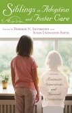 Siblings in Adoption and Foster Care (eBook, PDF)