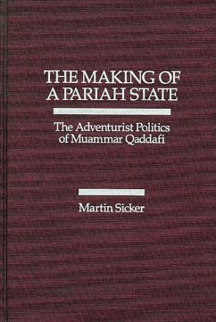 The Making of a Pariah State (eBook, PDF) - Sicker, Martin