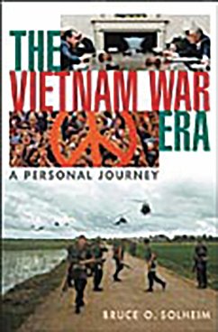 The Vietnam War Era (eBook, PDF) - Solheim, Bruce O.