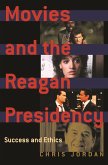 Movies and the Reagan Presidency (eBook, PDF)