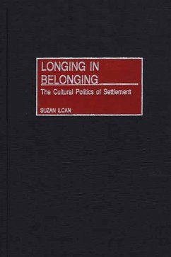 Longing in Belonging (eBook, PDF) - Ilcan, Suzan