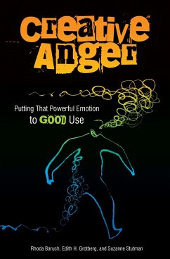 Creative Anger (eBook, PDF) - Baruch, Rhoda; Grotberg, Edith H.; Stutman, Suzanne