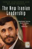 The New Iranian Leadership (eBook, PDF)