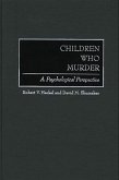 Children Who Murder (eBook, PDF)