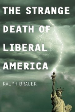 Cover The Strange Death of Liberal America (eBook, PDF)