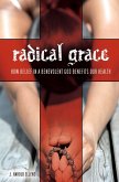 Radical Grace (eBook, PDF) Radical Grace (eBook, PDF)