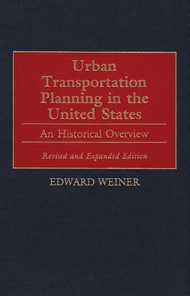 Urban Transportation Planning in the United States (eBook, PDF)