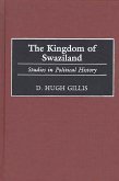 The Kingdom of Swaziland (eBook, PDF)