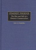 Feminist Phoenix (eBook, PDF) Feminist Phoenix (eBook, PDF)