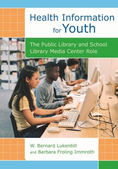 Health Information for Youth (eBook, PDF) - Lukenbill, W. Bernard; Immroth, Barbara Froling