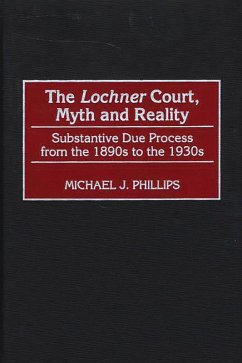 Cover The Lochner Court, Myth and Reality (eBook, PDF)