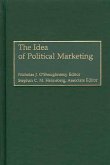 The Idea of Political Marketing (eBook, PDF)