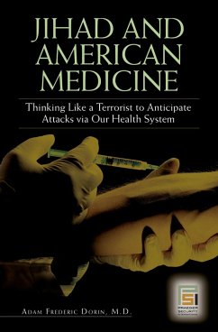 Jihad and American Medicine (eBook, PDF) - M. D., Adam F. Dorin