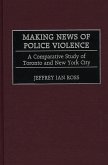 Making News of Police Violence (eBook, PDF)