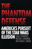 The Phantom Defense (eBook, PDF) The Phantom Defense (eBook, PDF)