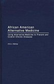 African American Alternative Medicine (eBook, PDF)