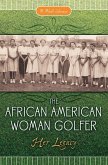 The African American Woman Golfer (eBook, PDF)