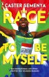 The Race To Be Myself: Adapted for... - Bild 1