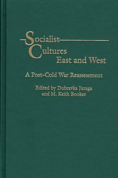 Socialist Cultures East and West (eBook, PDF)