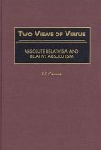 Two Views of Virtue (eBook, PDF) Two Views of Virtue (eBook, PDF)