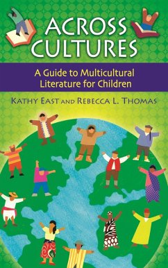 Across Cultures (eBook, PDF) - East, Kathy A.; Thomas, Rebecca L.