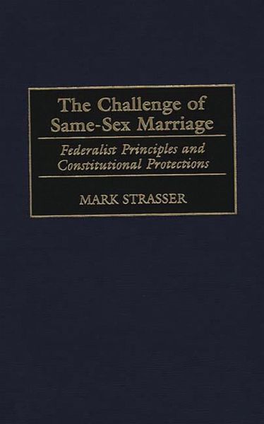 The Challenge of Same-Sex Marriage (eBook, PDF)