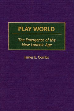 Play World (eBook, PDF) - Combs, James E.
